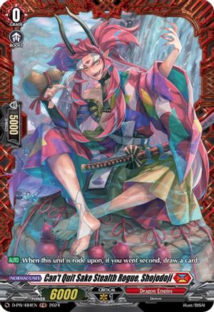 Can't Quit Sake Stealth Rogue, Shojodoji (D-PR/484EN) - D Promo Cards