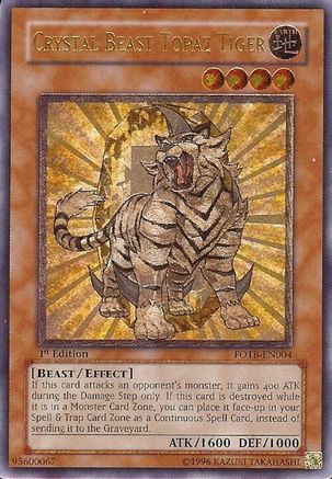 Crystal Beast Topaz Tiger (UTR) (FOTB-EN004) - Force of the Breaker 1st Edition
