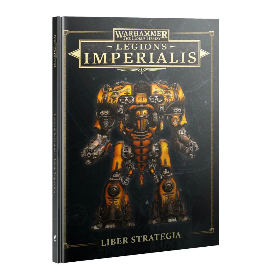 Wahammer: Legions Imperialis - Liber Strategia