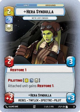 Hera Syndulla - We've Lost Enough (Foil) (23) - Jump to Lightspeed Weekly Play Promos Foil