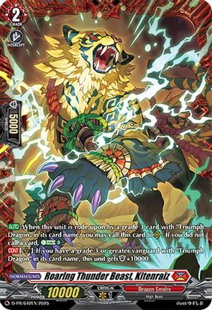 Roaring Thunder Beast, Kitenraiz (D-PR/642EN) - D Promo Cards