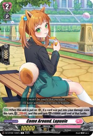 Come Around, Lapuole (DZ-BT08/109EN) - DZ-BT08: Knights 0f Rebirth