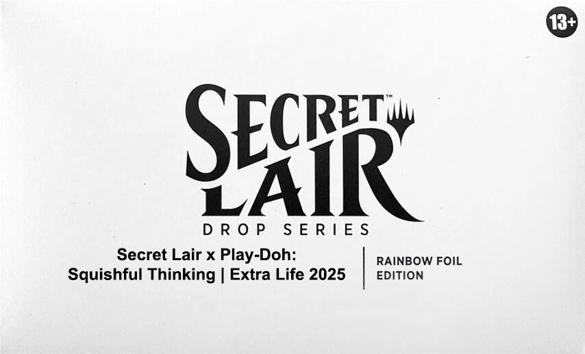 Secret Lair x Play-Doh: Squishful Thinking: Extra Life 2025 - Rainbow Foil Edition