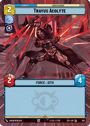 Trayus Acolyte (Hyperspace) (292) - Secrets of Power