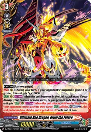 Ultimate Neo Dragon, Drum the Future (DZ-TB01/021EN) - DZ-TB01: Future Card Buddyfight