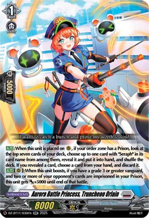 Aurora Battle Princess, Truncheon Orlain (DZ-BT11/030EN) - DZ-BT11: Symphony of Might & Bloom