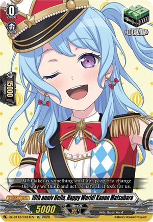 10th anniv Hello, Happy World! Kanon Matsubara (DZ-BT12/EX24EN) - DZ-BT12: Chasm of Lost Souls