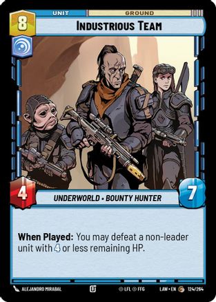 Industrious Team (124/264) - A Lawless Time