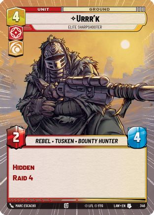 Urrr'k - Elite Sharpshooter (Hyperspace) (346) - A Lawless Time
