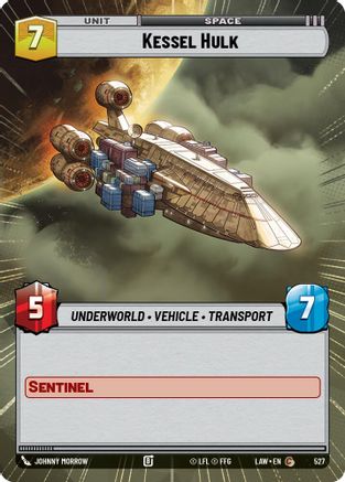 Kessel Hulk (Hyperspace) (527) - A Lawless Time