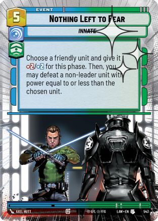 Nothing Left to Fear (Hyperspace Foil) (543) - A Lawless Time Foil