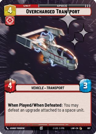 Overcharged Transport (Hyperspace Foil) (697) - A Lawless Time Foil
