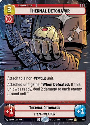 Thermal Detonator (Hyperspace Foil) (703) - A Lawless Time Foil