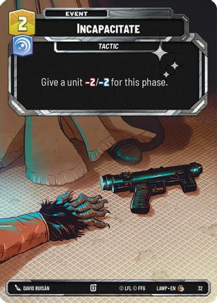 Incapacitate (Foil) (32) - A Lawless Time Weekly Play Promos Foil