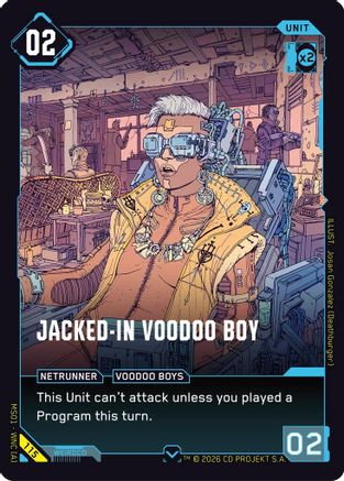 Jacked-In Voodoo Boy (115) - Welcome to Night City Retail