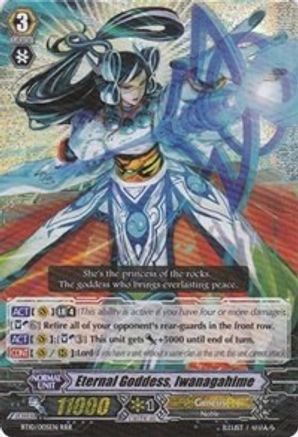 Eternal Goddess, Iwanagahime (BT10/005EN) - BT10: Triumphant Return of the King of Knights
