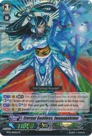 Eternal Goddess, Iwanagahime (BT10/S05EN) - Triumphant Return of the King of Knights