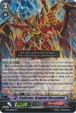 Eradicator, Dragonic Descendant (BT10/S06EN) - BT10: Triumphant Return of the King of Knights