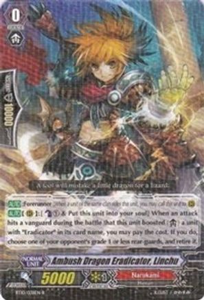 Ambush Dragon Eradicator, Linchu (BT10/038EN) - Triumphant Return of the King of Knights