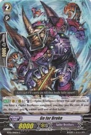 Go for Broke (BT10/096EN) - Triumphant Return of the King of Knights