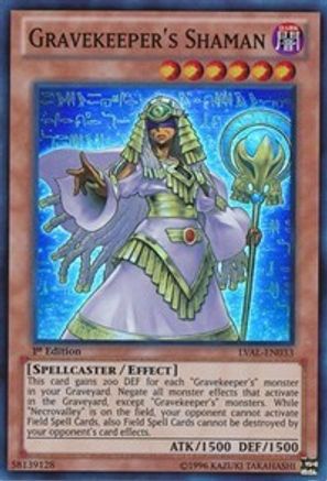 Gravekeeper's Shaman (LVAL-EN033) - Legacy of the Valiant 1st Edition