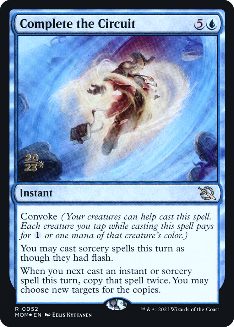 Complete the Circuit (PRE-52S) - March of the Machine Promos Foil