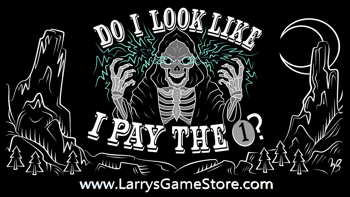 Do I Look Like I Pay the 1? Playmat