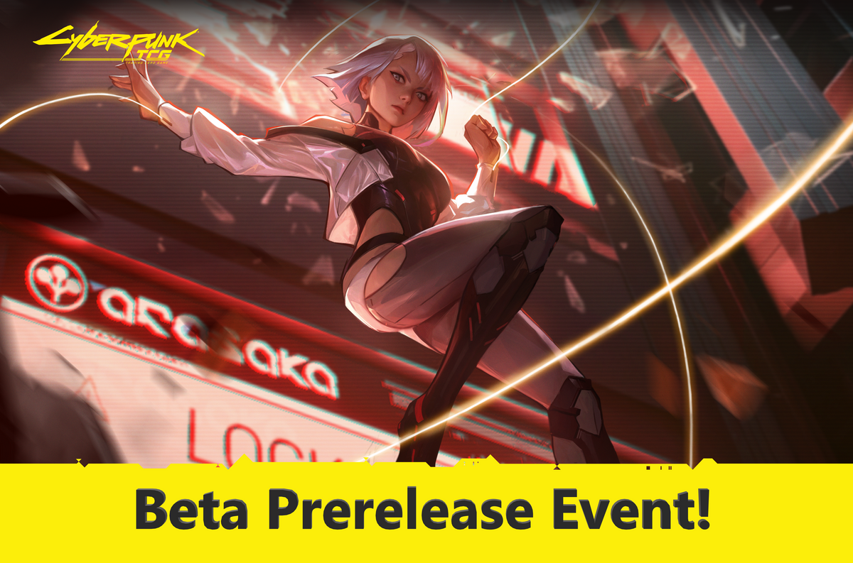 Cyberpunk TCG - Beta Prerelease Event - Sunday, September 20, 2026 - noon