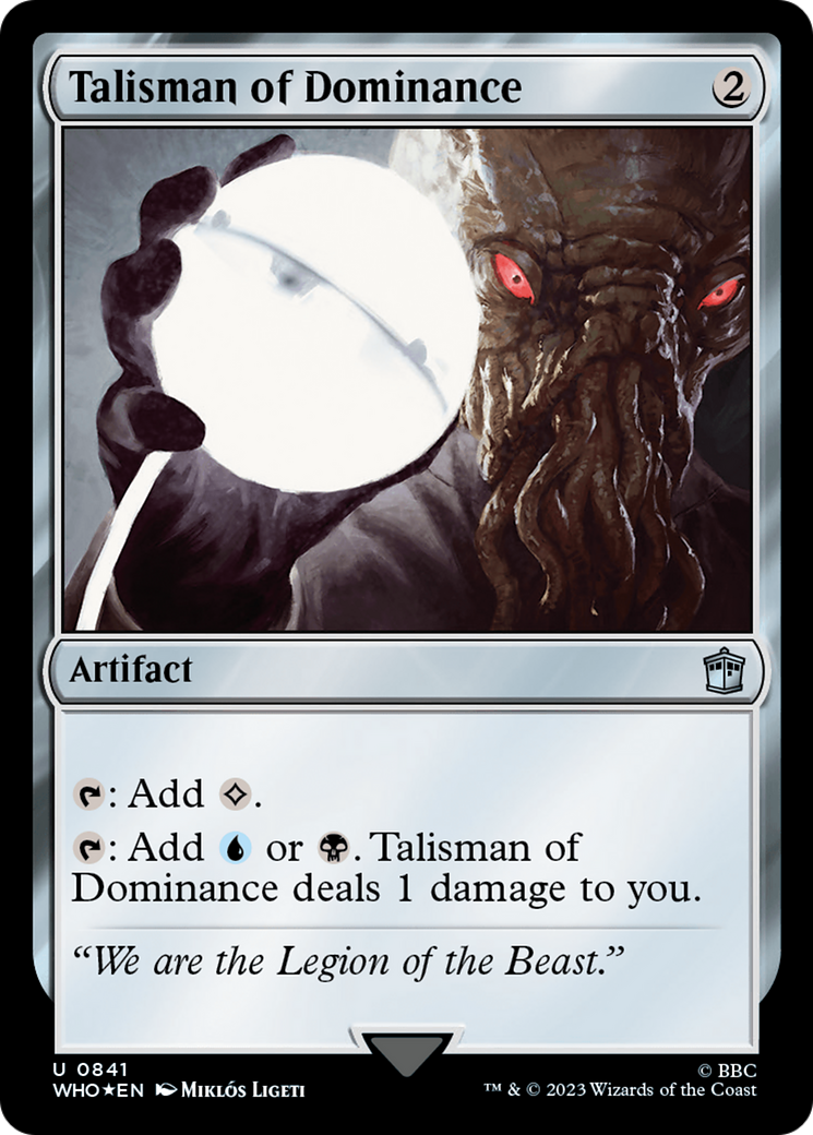 Talisman of Dominance (Surge Foil) (WHO-841) - Doctor Who Foil