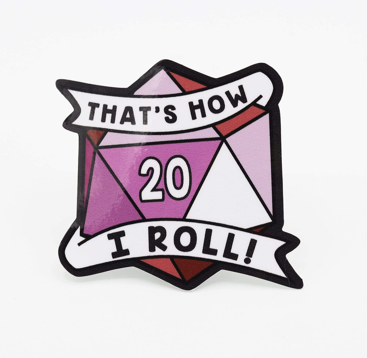 Thats How I Roll Sticker: Community Lesbian Pride