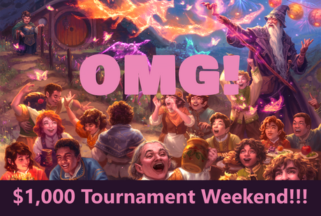 OMG! They Made it a Year! $1000 Tournament Weekend