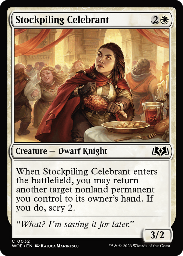 Stockpiling Celebrant [WOE - 32]