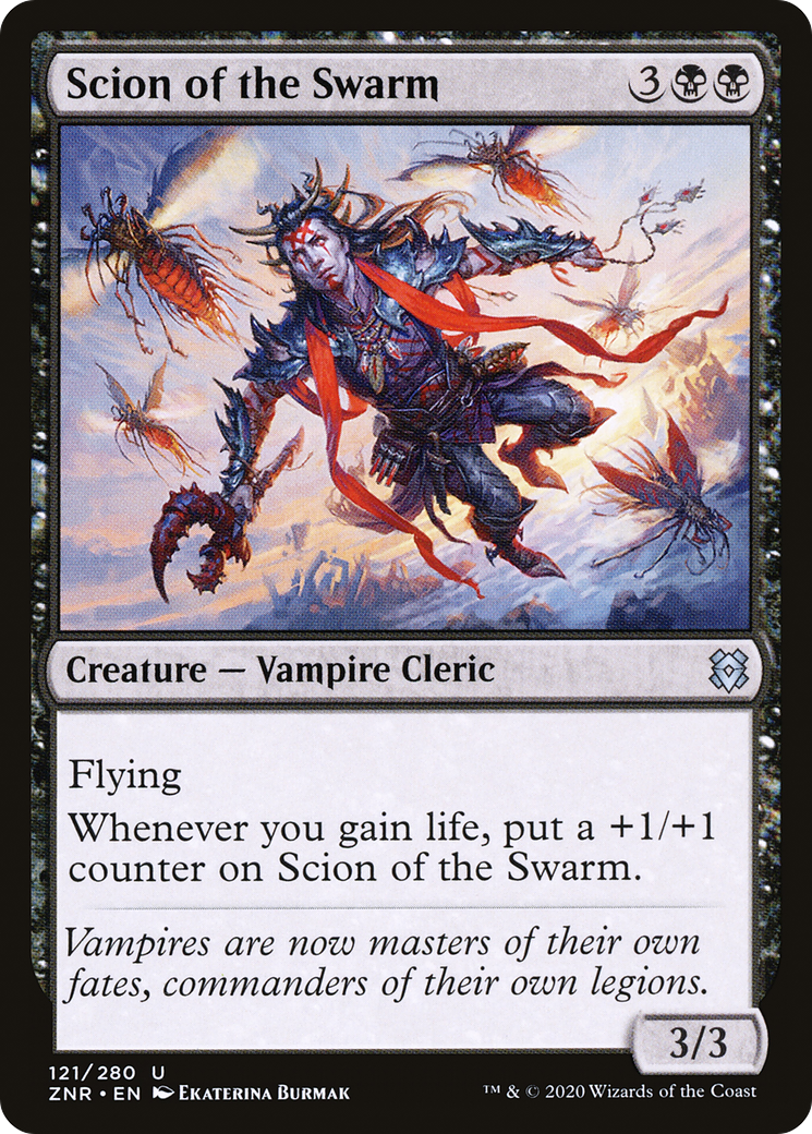 Scion of the Swarm [ZNR - 121]