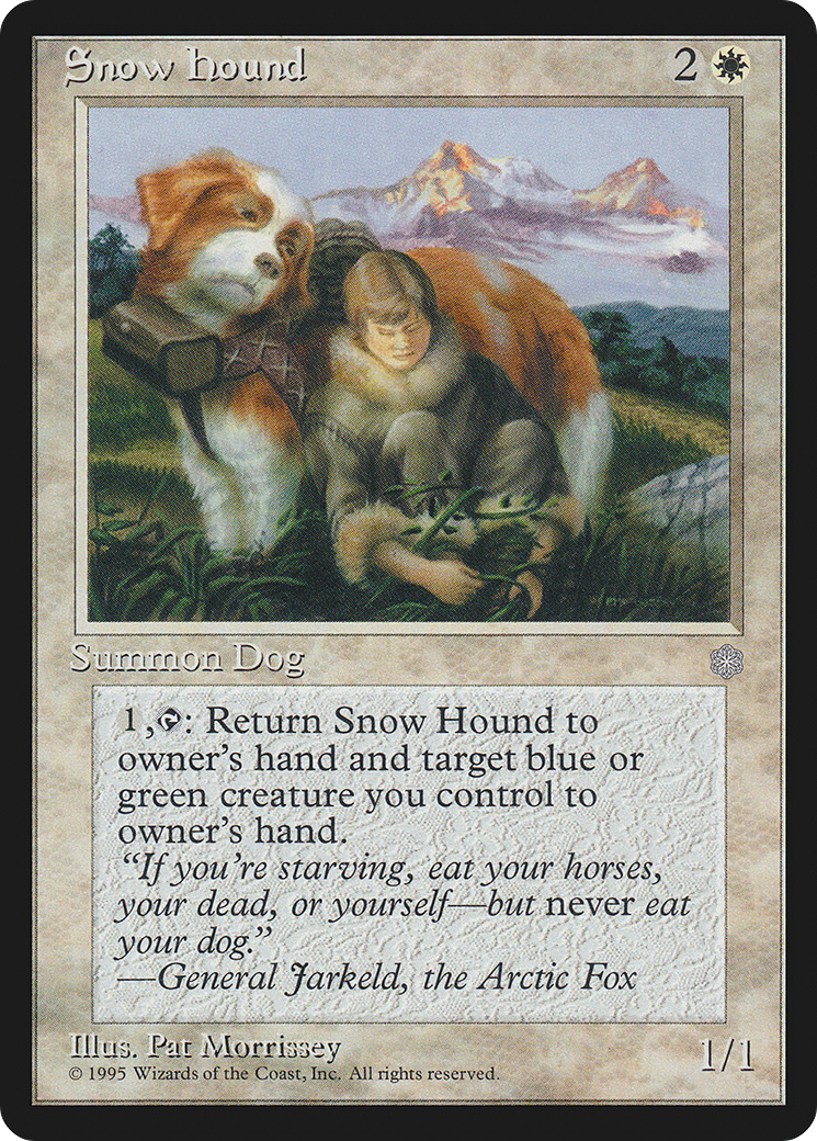 Snow Hound [ICE - N/A]