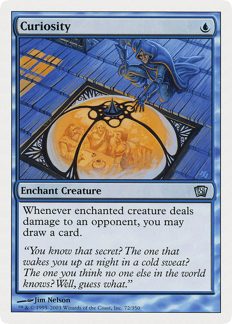 Curiosity (8ED-072) - 8th Edition Foil