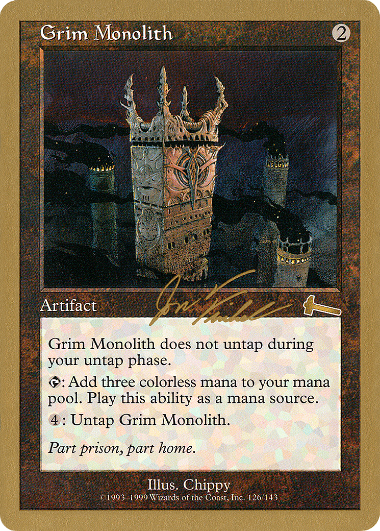 Grim Monolith - 2000 Jon Finkel (ULG) (WCD-JF126) - World Championship Decks 2000