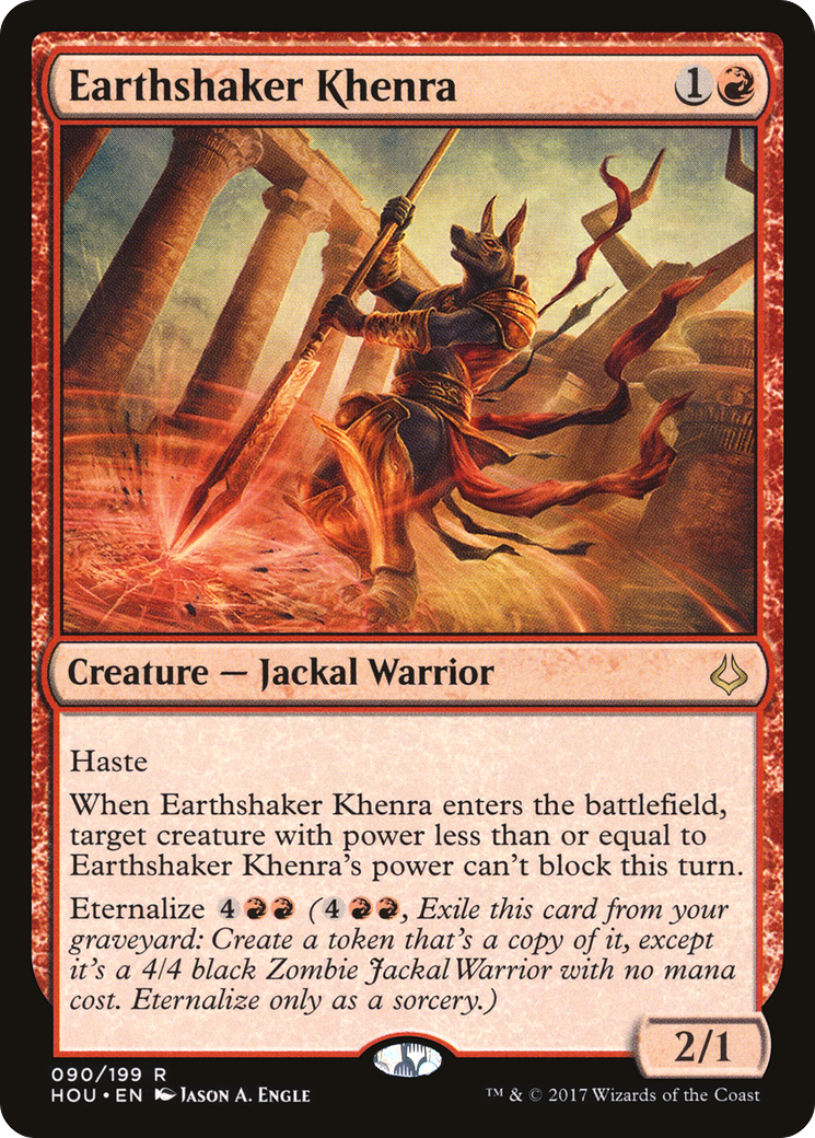 Earthshaker Khenra [HOU - 90]