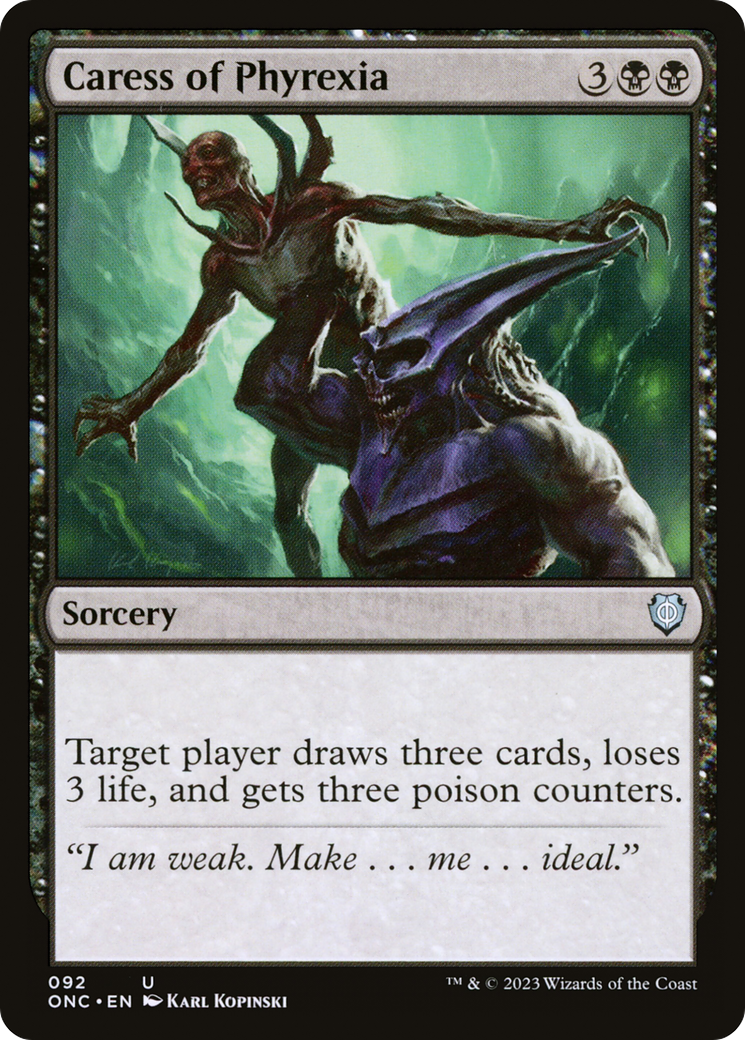 Caress of Phyrexia [ONC - 92]