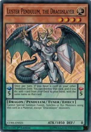 Luster Pendulum, the Dracoslayer [CORE - CORE-EN025]
