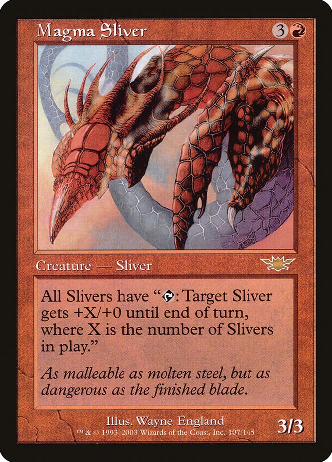 Magma Sliver [LGN - 107]