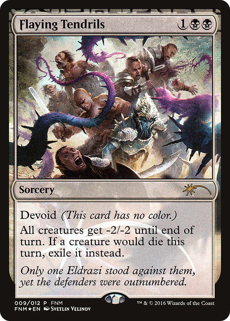 Flaying Tendrils [FNM - 9]