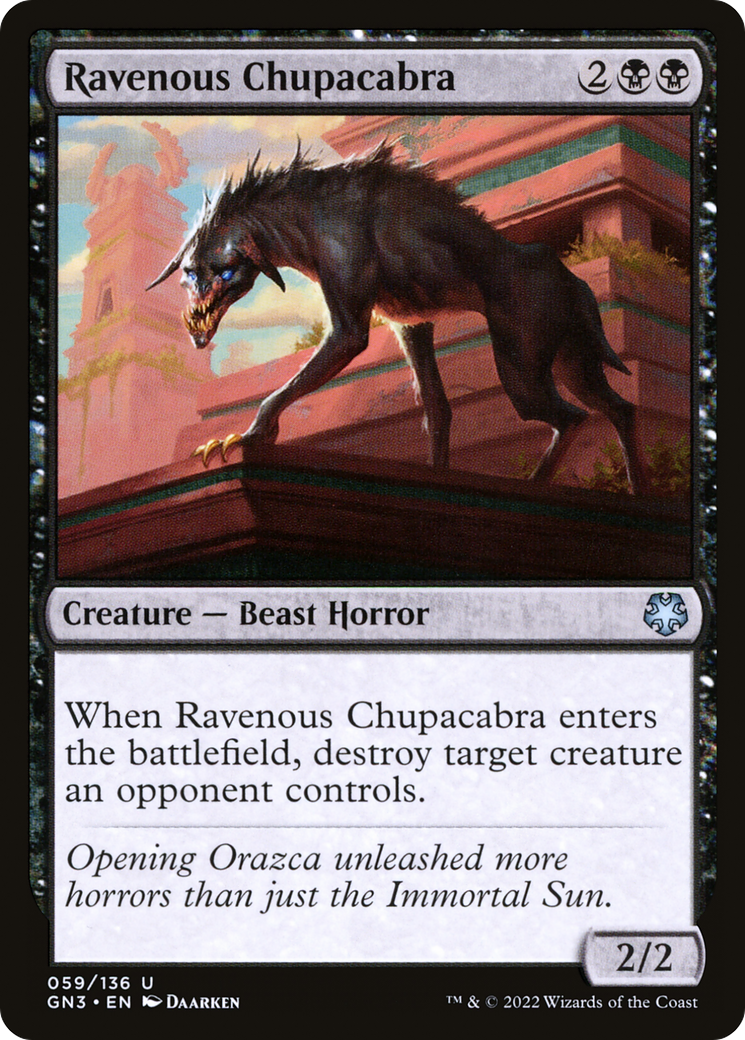 Ravenous Chupacabra [GN3 - 59]