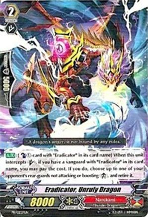 Eradicator, Unruly Dragon (PR/0237EN) - Promo Cards