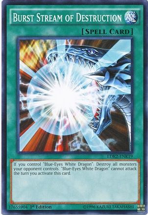 Burst Stream of Destruction [LDK2 - LDK2-ENK19]