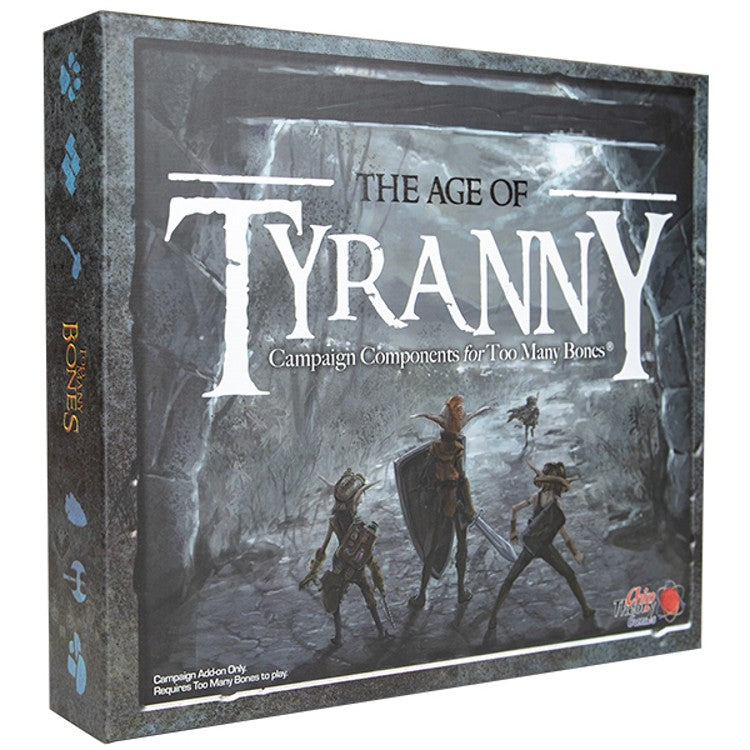 Too Many Bones - The Age of Tyranny