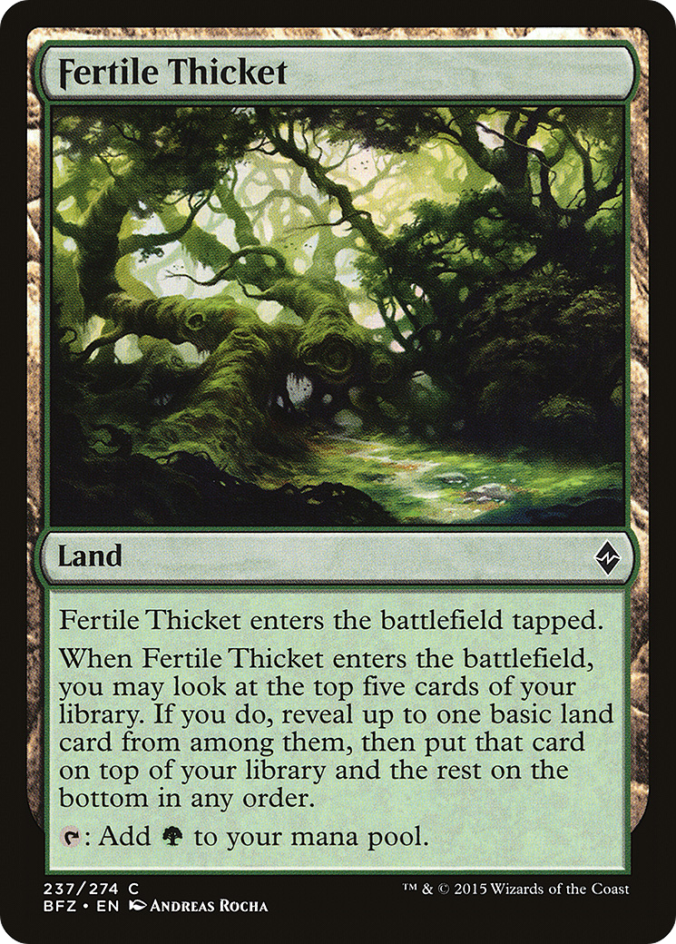 Fertile Thicket [BFZ - 237]