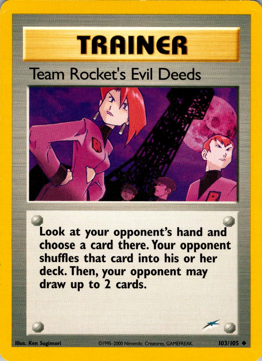 Team Rocket's Evil Deeds [N4 - 103/105]