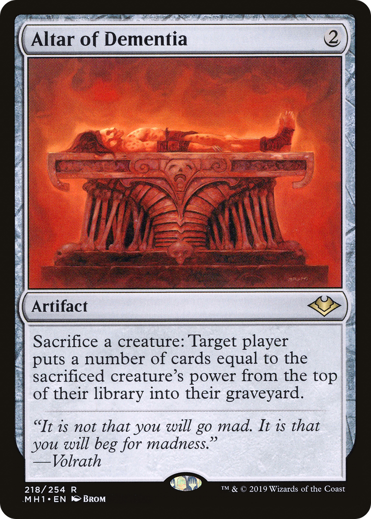 Altar of Dementia [MH1 - 218]