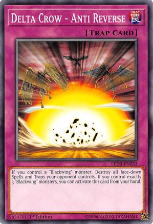 Delta Crow - Anti Reverse (LED3-EN033) - Legendary Duelists: White Dragon Abyss 1st Edition