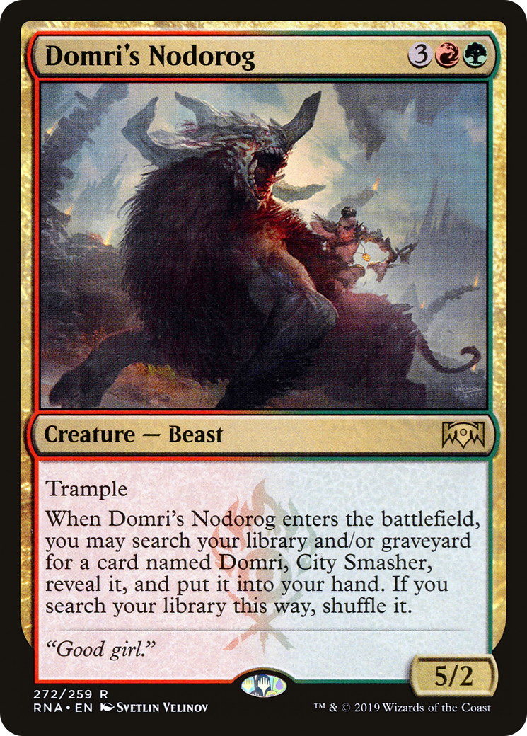 Domri's Nodorog [RNA - 272]